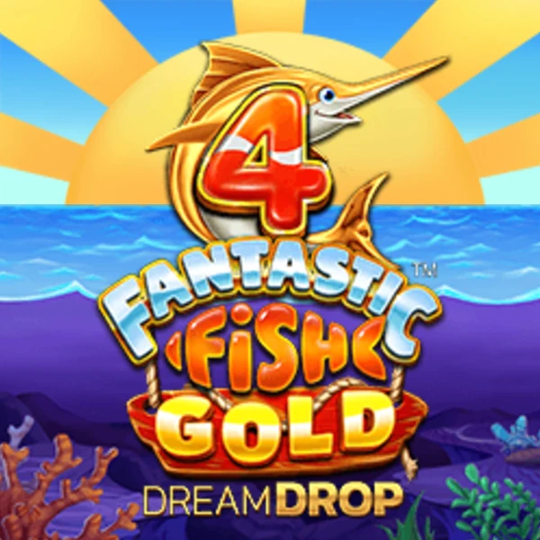 4 Fantastic Fish Gold Dream Drop