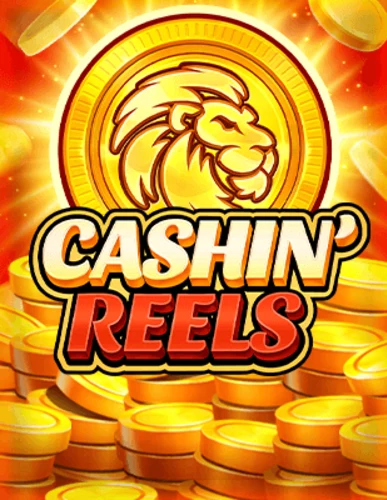 Cashin’ Reels