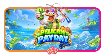 Pelican Payday