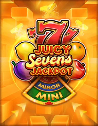 Juicy Sevens Jackpot