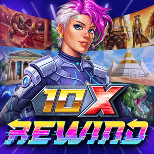 10X REWIND